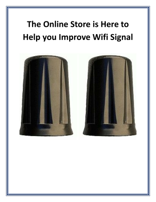 The Online Store is Here to Help you Improve Wifi Signal