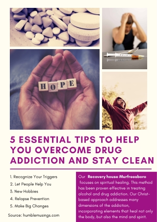 5 Essential Tips to Help You Overcome Drug Addiction and Stay Clean