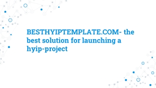 the best solution for launching a hyip-project