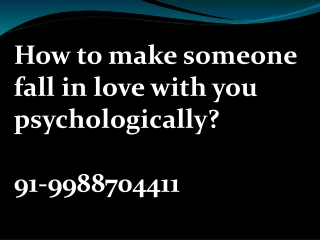 How to Make Someone Fall in Love With You Psychologically