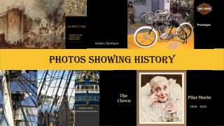 Photos Showing  History