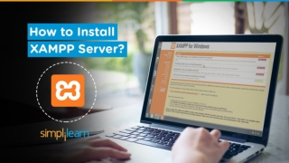 How To Install XAMPP Server On Windows 10 | XAMPP Installation On Windows 10 | Simplilearn