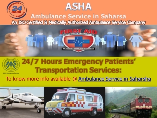 Book Well-ICU Furnished Ground Ambulance Service in Saharsha | ASHA AMBULANCE