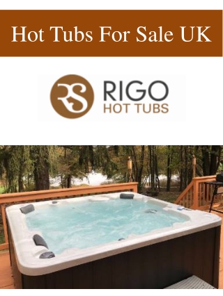 Hot Tubs For Sale UK