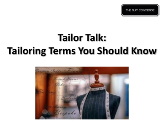 Tailor Talk Tailoring Terms You Should Know