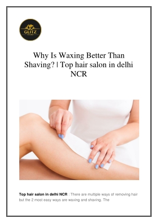 Why Is Waxing Better Than Shaving? | Top hair salon in delhi NCR