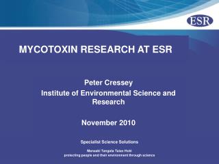 MYCOTOXIN RESEARCH AT ESR