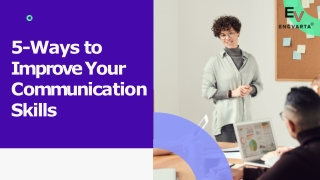 5-Ways to Improve Your Communication Skills