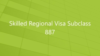 Skilled Regional Visa Subclass 887 | Migration Agent Perth, WA