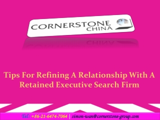 Tips For Refining A Relationship With A Retained Executive Search Firm