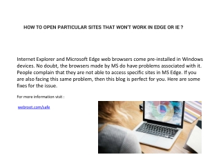 HOW TO OPEN PARTICULAR SITES THAT WON’T WORK IN EDGE OR IE ?