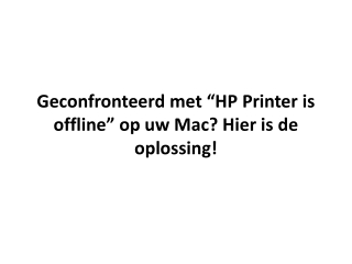 Geconfronteerd met “HP Printer is offline” op uw Mac? Hier is de oplossing!