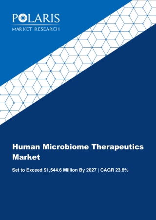 Human Microbiome Therapeutics Market Report 2020 Competitive Landscape, Trends