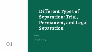 Different Types of Separation: Trial, Permanent, and Legal Separation