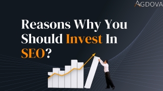 Reasons Why You Should Invest In SEO?