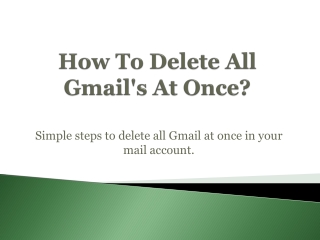 How To Delete Gmail's At Once?