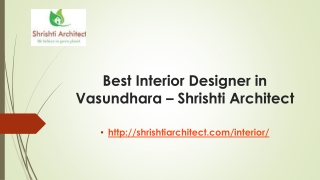 Best Interior Designer in Vasundhara – Shrishti Architect