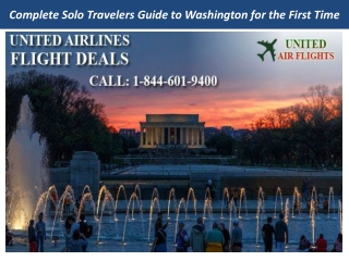 Complete Solo Travelers Guide to Washington for the First Time