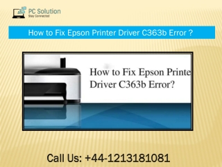 Call  44-1213181081 How To Fix smart Ways Epson printer Driver C363b Error