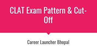 CLAT Exam Pattern & Cut-Off