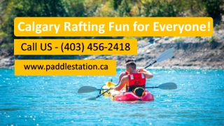 Planning on Rafting Down the Bow River This Summer?