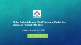 Global Oral Antidiabetic (OAD) Treatment Market Size, Status and Forecast 2020-2026