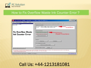 Call  44-1213181081 How To Fix Overflow Waste Ink Counter Error