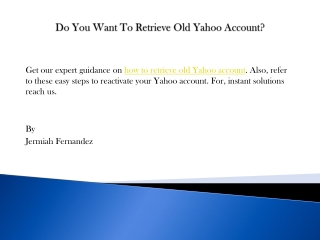 Do You Want To Retrieve Old Yahoo Account?