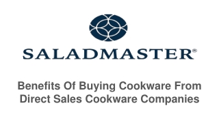 Benefits Of Buying Cookware From Direct Sales Cookware Companies