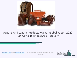 2020 Apparel And Leather Products Market Share, Restraints, Segments And Regions