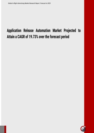 Application Release Automation Market Projected to Attain a CAGR of 19.73% over the forecast period
