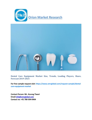 Dental Care Equipment Market Growth, Size, Opportunity, Share, Forecast 2018-2023
