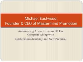 Michael Eastwood Mastermind