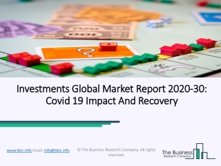 Worldwide Investments Market Emerging Opportunities, Growth and Trends 2020