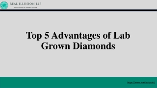 Top 5 Advantages of Lab Grown Diamonds