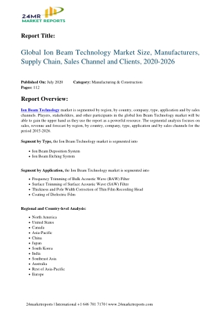 Ion Beam Technology Market Size, Manufacturers, Supply Chain, Sales Channel and Clients, 2020-2026