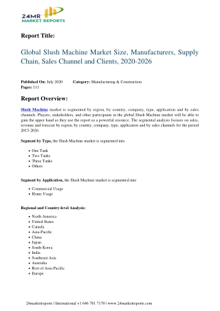 Slush Machine Market Size, Manufacturers, Supply Chain, Sales Channel and Clients, 2020-2026