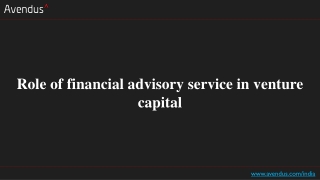 Role of financial advisory service in venture capital