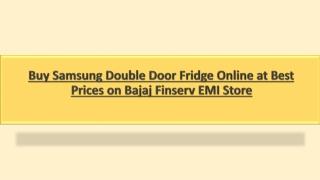 Buy Samsung Double Door Fridge Online at Best Prices on Bajaj Finserv EMI Store