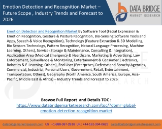 Emotion Detection and Recognition Market – Future Scope , Industry Trends and Forecast to 2026