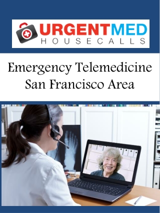 Emergency Telemedicine San Francisco Area