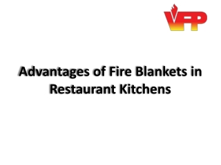 Advantages of Fire Blankets in Restaurant Kitchens