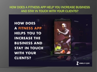 How does a Fitness App help you increase Business and stay in touch with your Clients