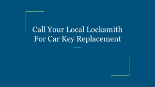 Call Your Local Locksmith For Car Key Replacement