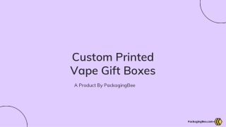 Vape Gift Boxes