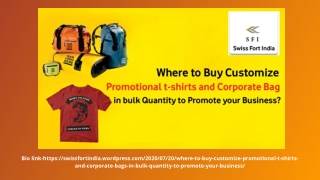 Where to Buy Customize Promotional T-shirts and Corporate Bags in Bulk Quantity to Promote Your Business