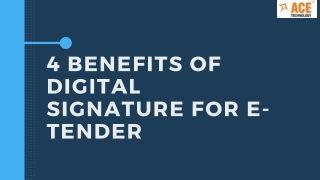 4 benefits of digital signature for e tenders