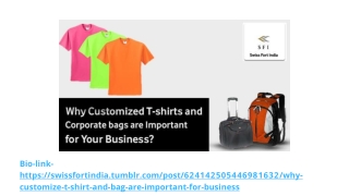 Why Customized T-shirts and Corporate bags are Important for Your Business?