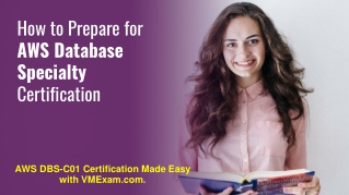 Best Way to Prepare for AWS Certified Database - Specialty (DBS-C01) Exam