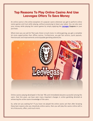 Top Reasons To Play Online Casino And Use Leovegas Offers To Save Money